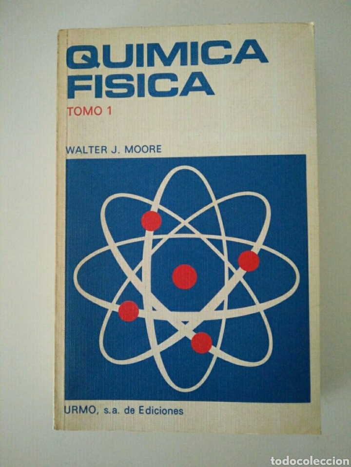 Libros de segunda mano de ciencias: Libros F&iacute;sica Qu&iacute;mica de Walter J. Moore (2 tomos) - Foto 1