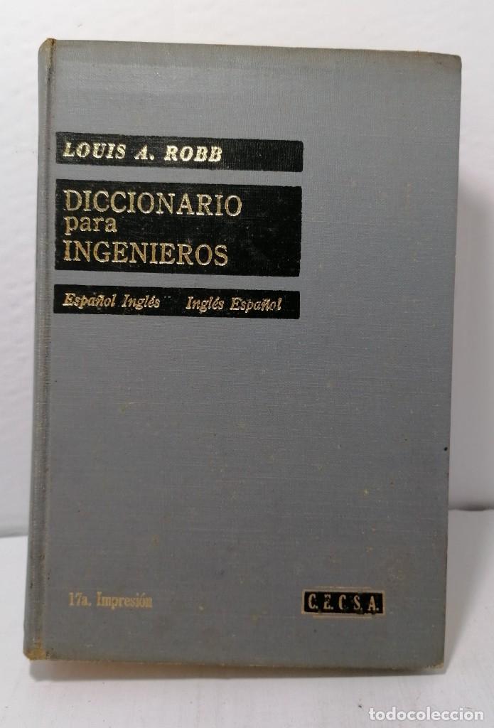 Libros de segunda mano de ciencias: Diccionario para ingenieros de Louis A Robb (1969) edit. CECSA - Foto 1