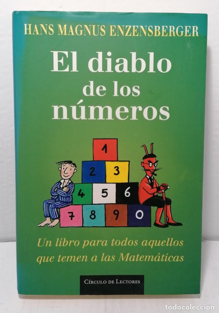 Libros de segunda mano de ciencias: El diablo de los numeros de Hans Magnus Ezenberger (2002) edit. circulo de lectores - Foto 1