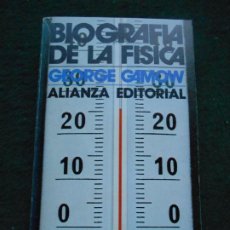 Libros de segunda mano de Ciencias: BIOGRAFIA DE LA FISICA ALIANZA EDITORIAL. Lote 234644250