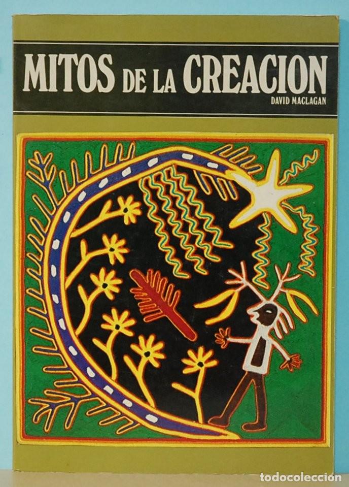 Libros de segunda mano: MITOS DE LA CREACI&Oacute;N. DAVID MAGLAGAN. EDITORIAL. DEBATE. 1989 - Foto 1