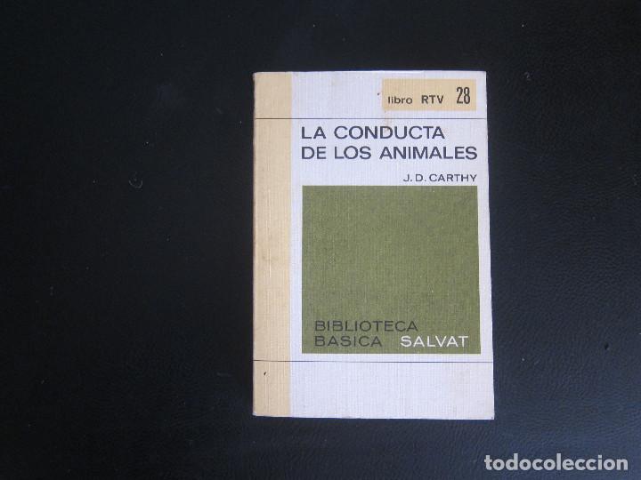 Libros de segunda mano: LA CONDUCTA DE LOS ANIMALES - J.D. CARTHY - Foto 1