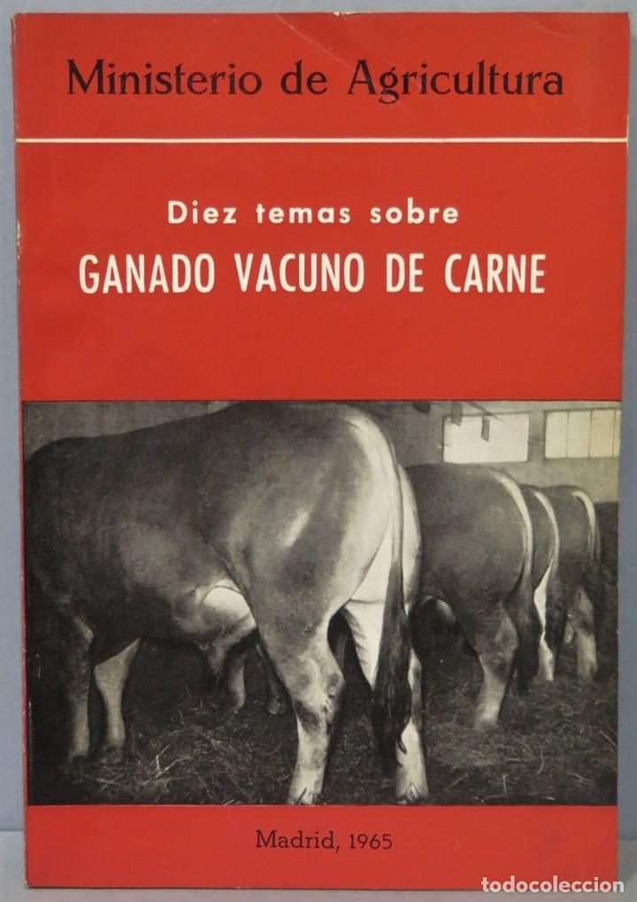 Libros de segunda mano: DIEZ TEMAS SOBRE GANADO VACUNO DE CARNE - Foto 1