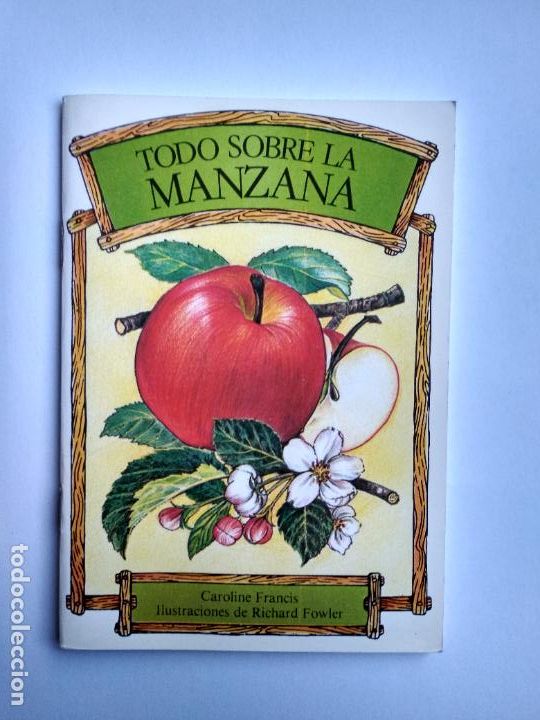 Libros de segunda mano: TODO SOBRE LA MANZANA - CAROLINE FRANCIS - Foto 1