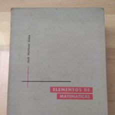 Libros de segunda mano de Ciencias: ELEMENTOS DE MATEMÁTICAS JOSE MARTINEZ SALAS