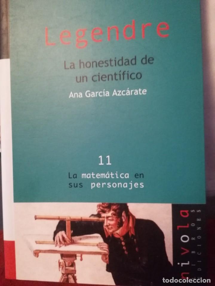 Libros de segunda mano de ciencias: LEGENDRE LA HONESTIDAD DE UN CIENTIFICO IMPECABLE - Foto 1