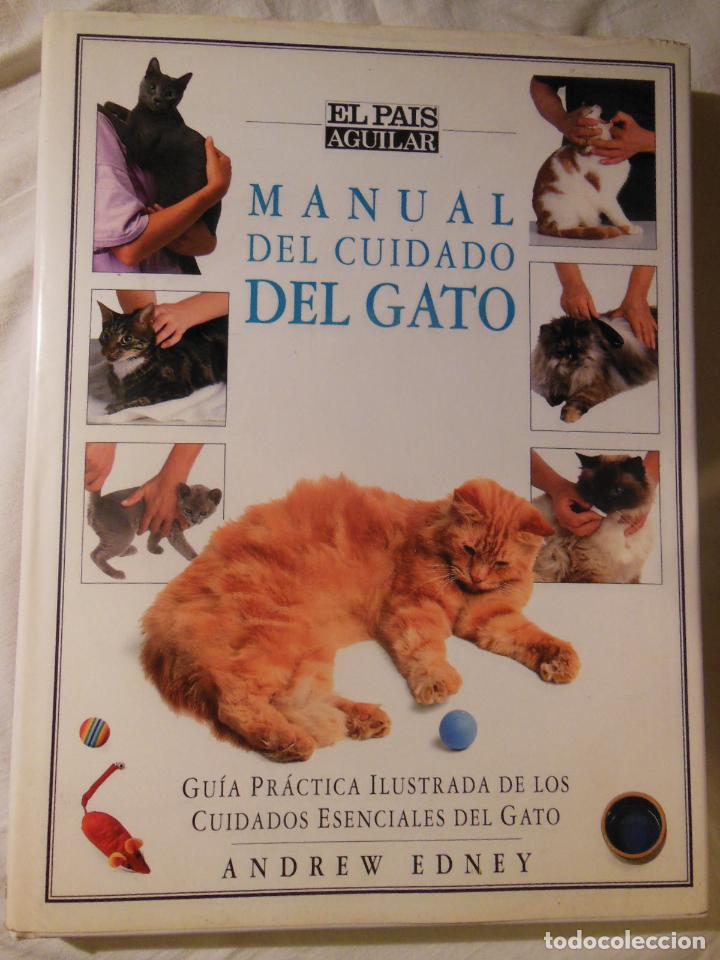 Libros de segunda mano: MANUAL DEL CUIDADO DEL GATO. 1993 ANDREW EDNEY - Foto 1