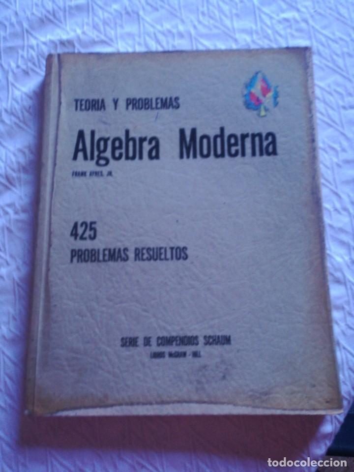 Libros de segunda mano de ciencias: FRANK AYRES. ALGEBRA MODERNA. McGRAW-HILL. 1969 - Foto 1
