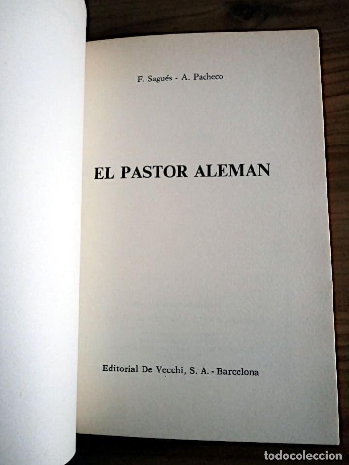 Libros de segunda mano: EL PASTOR ALEM&Aacute;N. SAGU&Eacute;S, F. - PACHECO, A. DE VECCHI EDICIONES. 1986 - Foto 3