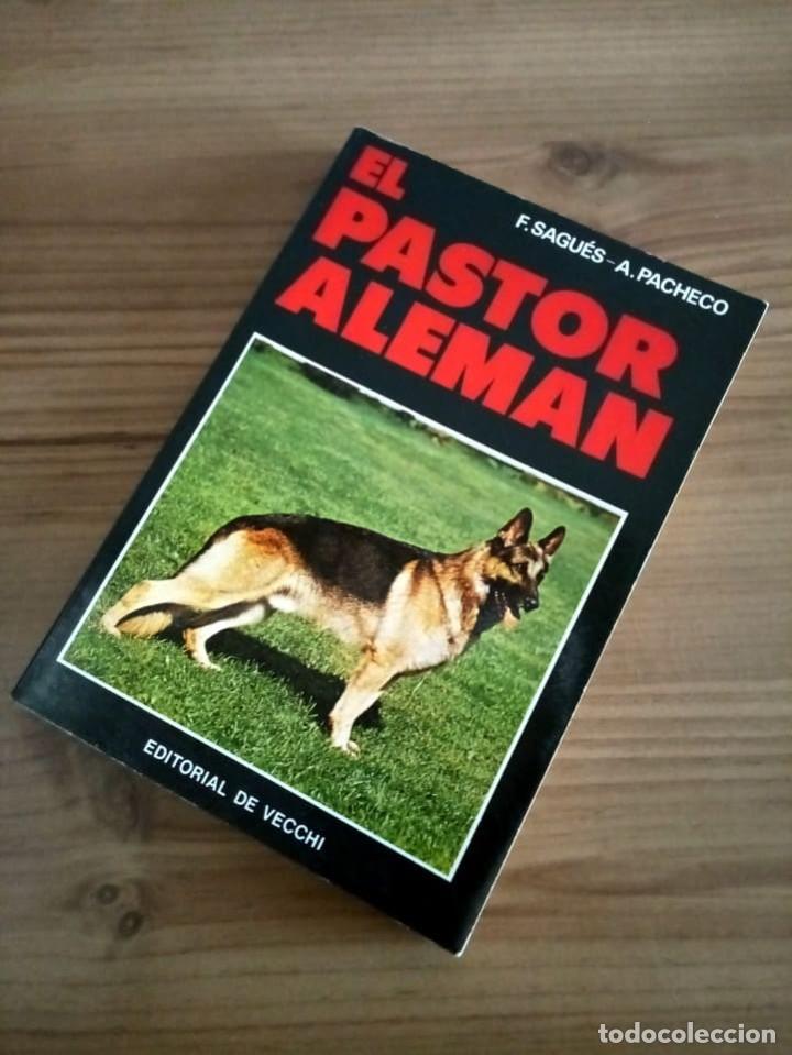 Libros de segunda mano: EL PASTOR ALEM&Aacute;N. SAGU&Eacute;S, F. - PACHECO, A. DE VECCHI EDICIONES. 1986 - Foto 7