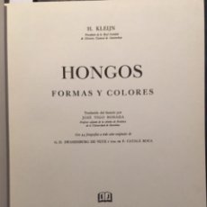 Libros de segunda mano: HONGOS FORMAS Y COLORES, H KLEIJN, INCLUYE POSTER. Lote 238272980