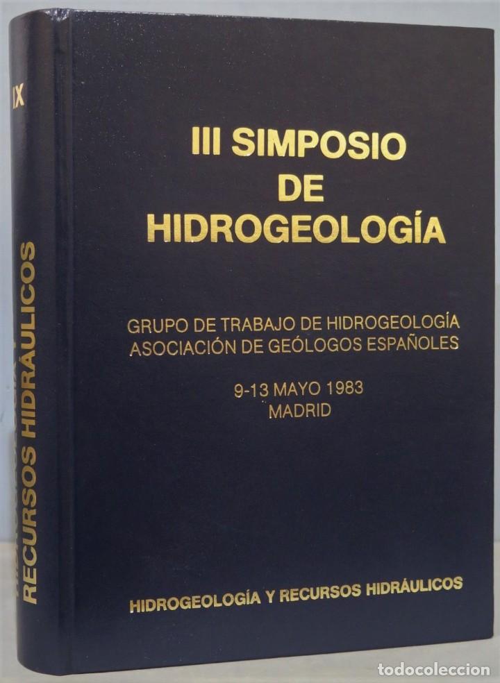 Libros de segunda mano: III SIMPOSIO DE HIDROGEOLOGIA. TOMO IX - Foto 1