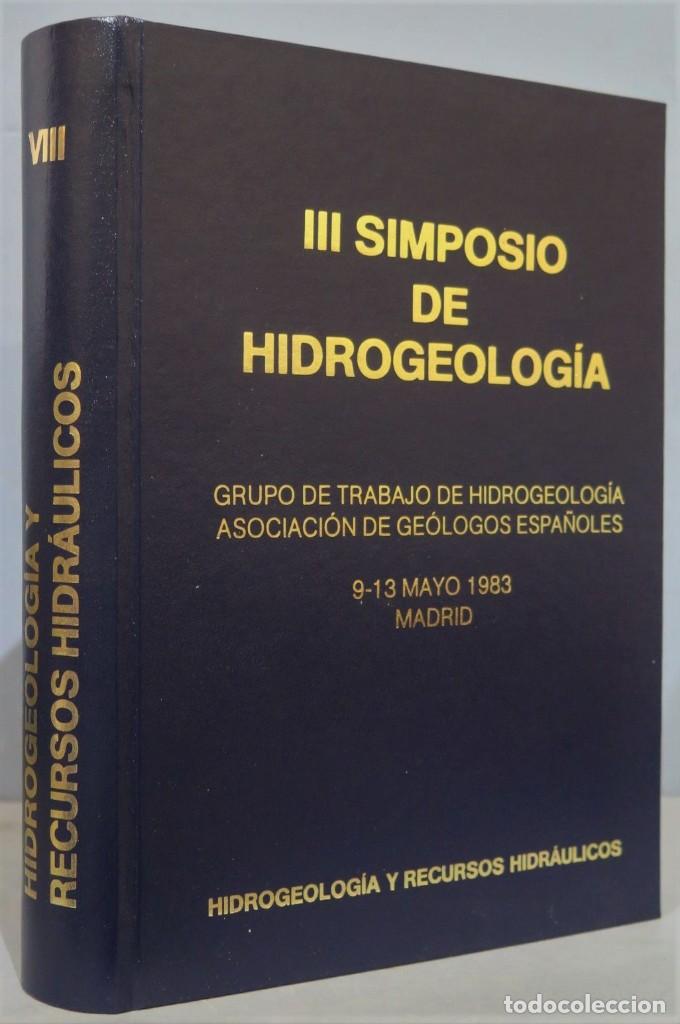 Libros de segunda mano: III SIMPOSIO DE HIDROGEOLOGIA. TOMO VIII - Foto 1