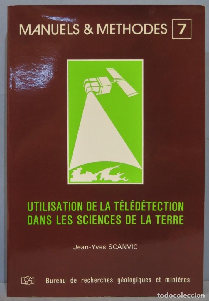 Libros de segunda mano: Utilisation De La Teledetection Dans Les Sciences De La Terre. SCANVIC - Foto 1