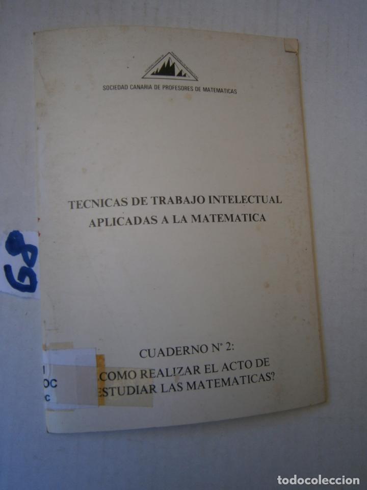 Libros de segunda mano de ciencias: TECNICAS DE TRABAJO INTELECTUAL APLICADAS A LA MATEMATICA - Foto 1