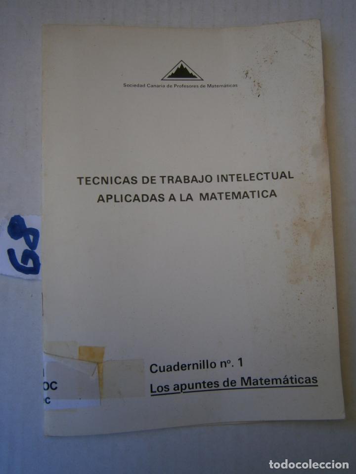 Libros de segunda mano de ciencias: TECNICAS DE TRABAJO INTELECTUAL APLICADAS A LA MATEMATICA - Foto 1