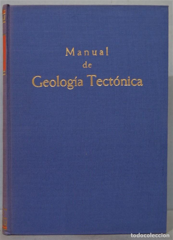 Libros de segunda mano: MANUAL DE GEOLOGIA TECTONICA. KARL METZ - Foto 1