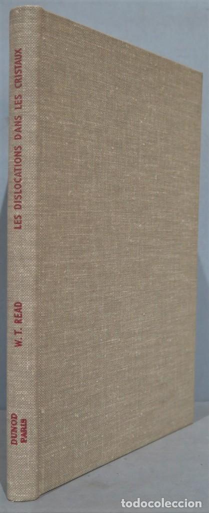 Libros de segunda mano: LES DISLOCATIONS DANS LES CRISTAUX. READ - Foto 1