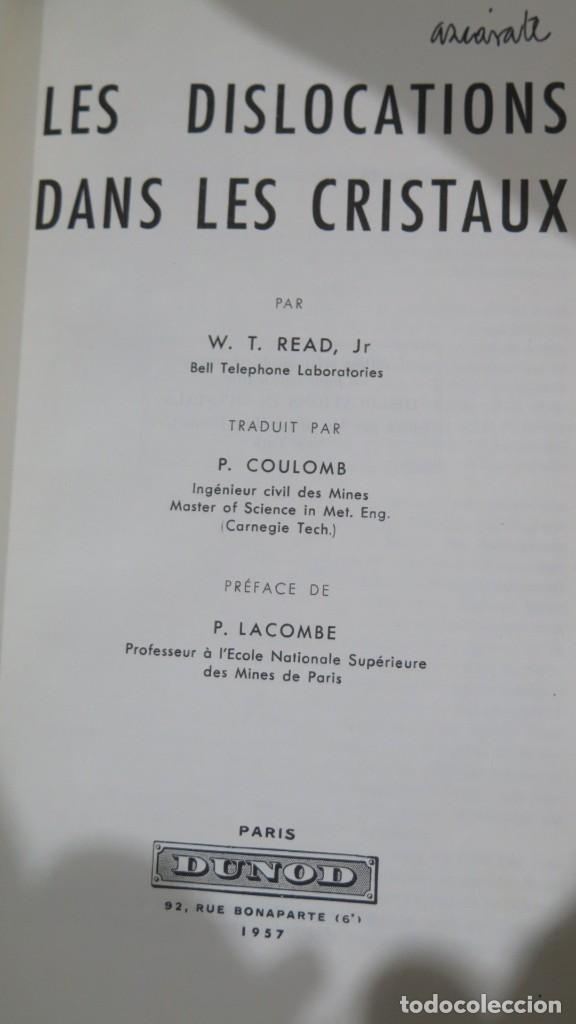 Libros de segunda mano: LES DISLOCATIONS DANS LES CRISTAUX. READ - Foto 2