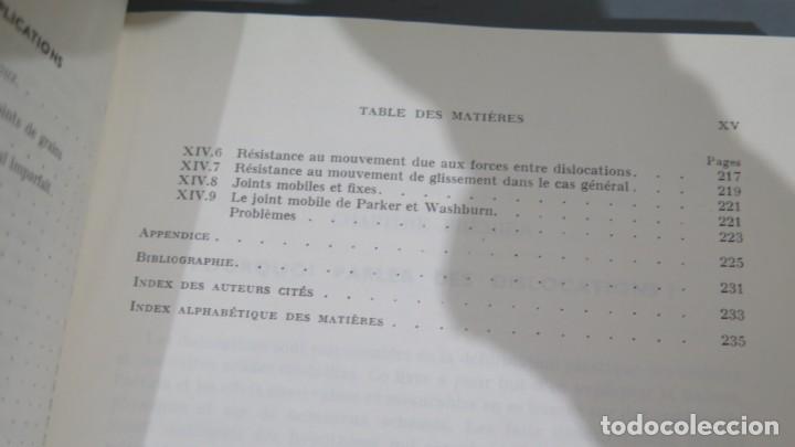 Libros de segunda mano: LES DISLOCATIONS DANS LES CRISTAUX. READ - Foto 7
