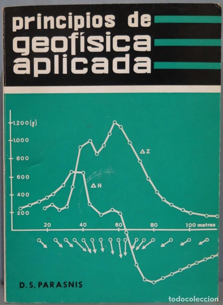 Libros de segunda mano: PRINCIPIOS DE GEOFISICA APLICADA. PARASNIS - Foto 1
