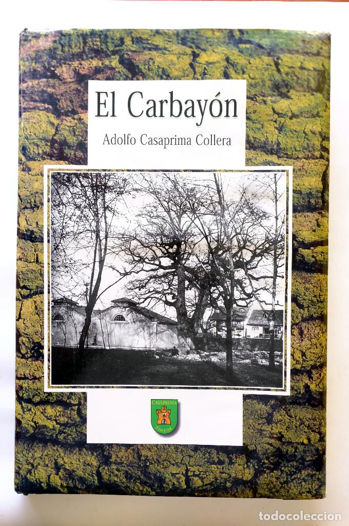 Libros de segunda mano: EL CARBAY&Oacute;N. ADOLFO CASAPRIMA COLLERA - Foto 1