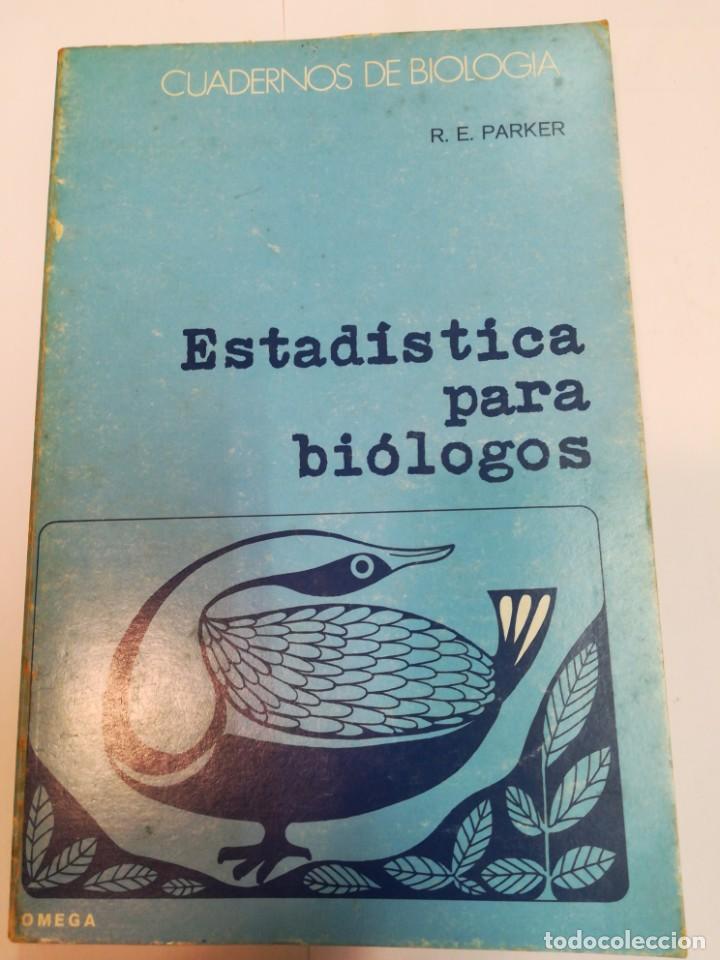 Libros de segunda mano de ciencias: R.E. PARKER Estadistica para bi&oacute;logos SA2722 - Foto 1