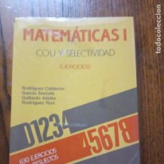 Libri di seconda mano: MATEMÁTICAS I. COU Y SELECTIVIDAD. RODRÍGUEZ CALDERÓN, C. GARCIA SESTAFE, J.V. MADRID 1991.. Lote 239908935