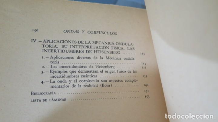 Libros de segunda mano de ciencias: ONDAS, CORPUSCULOS Y MECANICA ONDULATORIA. BROGLIE - Foto 3