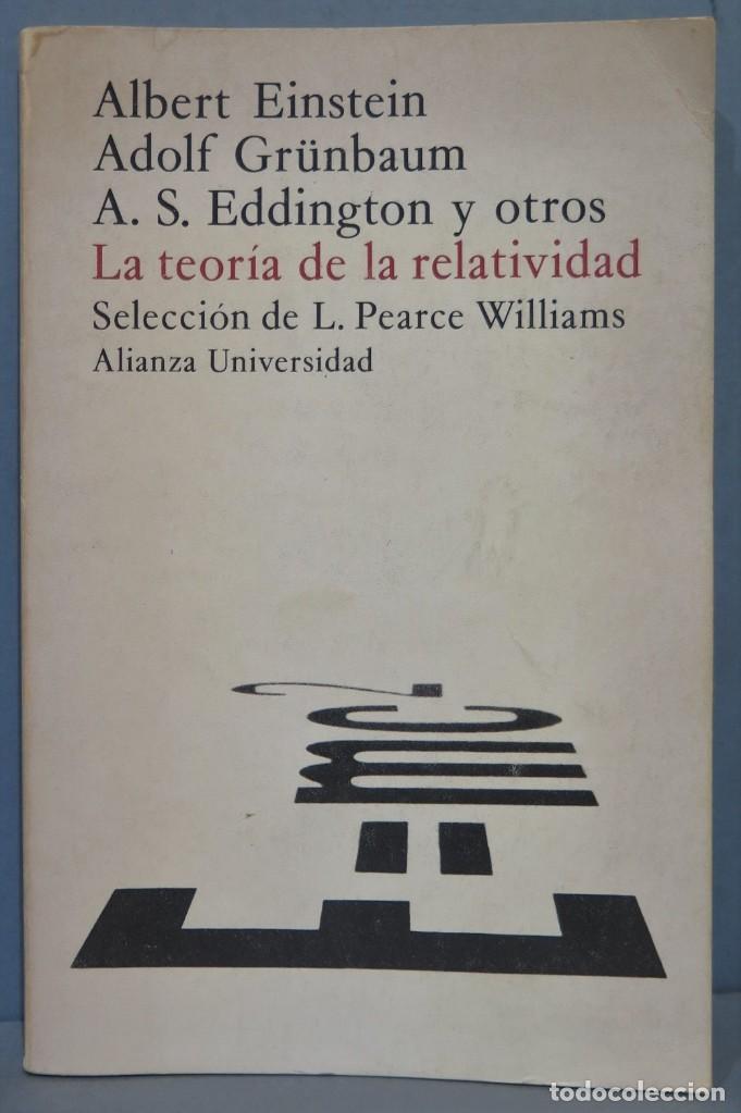 Libros de segunda mano de ciencias: LA TEORIA DE LA RELATIVIDAD. ALBERT EINSTEIN, ADOLF GR&Uuml;NBAUM Y OTROS - Foto 1