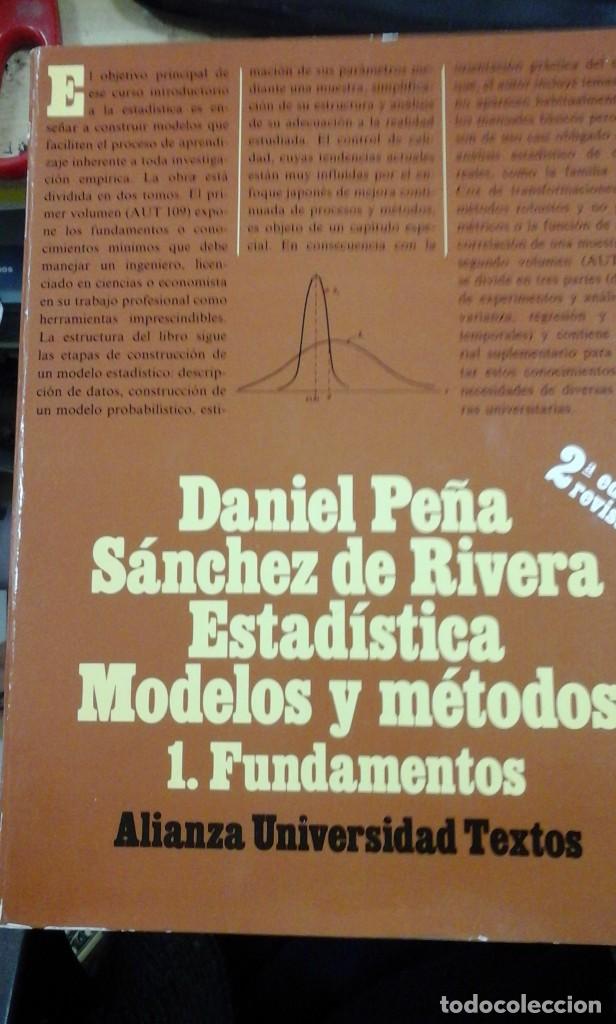 Libros de segunda mano de ciencias: ESTAD&Iacute;STICA. MODELOS Y M&Eacute;TODOS. 1.- Fundamentos (Madrid, 1993) - Foto 1
