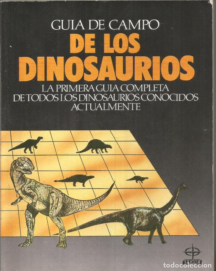 Libros de segunda mano: GUIA DE CAMPO DE LOS DINOSAURIOS. EDAF - Foto 1