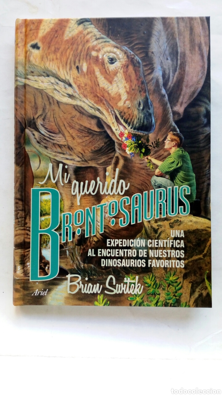 Libros de segunda mano: Mi querido Brontosaurus. Brian Switek. - Foto 1
