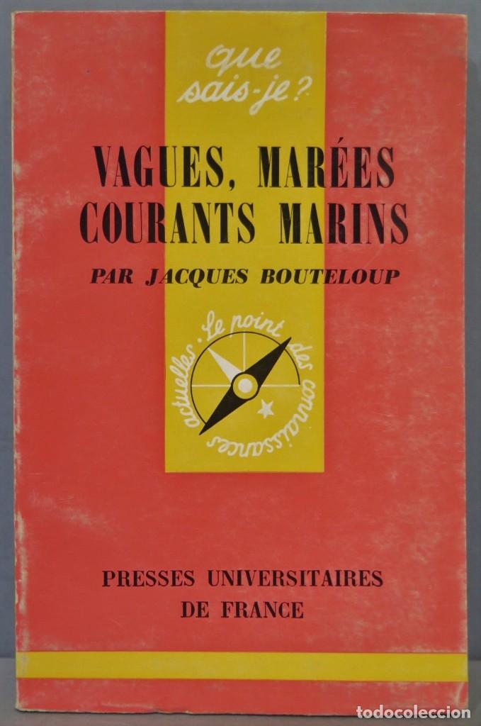 Libros de segunda mano: VAGUES MAREES COURANTS MARINS. BOUTELOUP - Foto 1