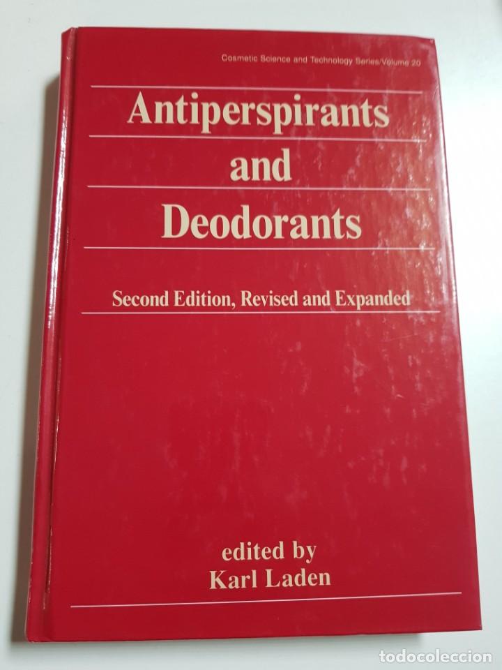 Second hand books of Sciences: ANTIPERSPIRANTS AND DEODORANTS. KARL LADEN. 1999