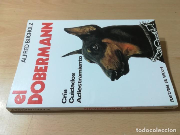 Libros de segunda mano: EL DOBERMANN / ALFRED BUCHOLZ / DE VECCHI / AE202 - Foto 10