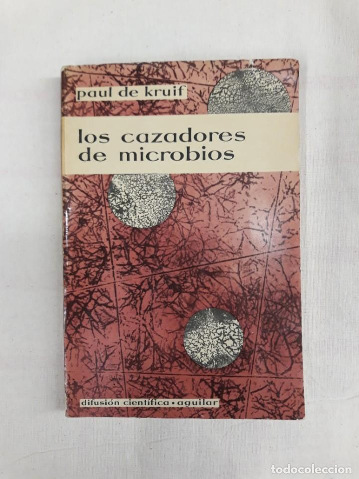 Libros de segunda mano: DE KRUIF, PAUL. LOS CAZADORES DE MICROBIOS - Foto 1