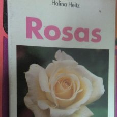 Libros de segunda mano: ROSAS. HALINA HEITZ. GUÍAS DE LA NATURALEZA EVEREST