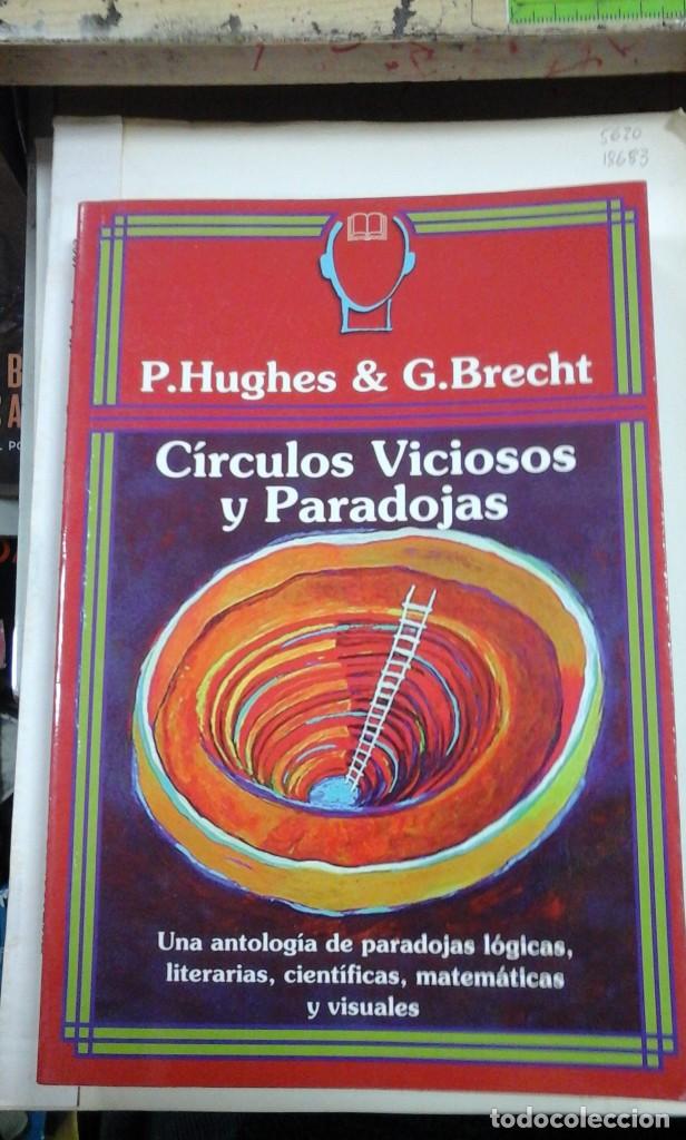 Libros de segunda mano de ciencias: C&Iacute;RCULOS VICIOSOS Y PARADOJAS (Madrid, 1994) - Foto 1