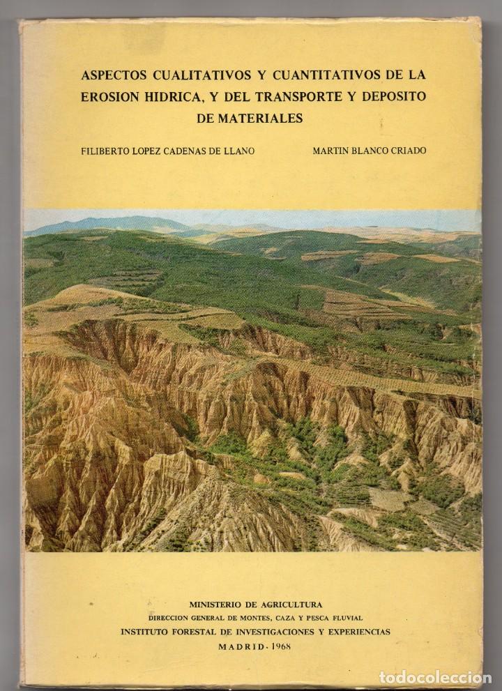 Libros de segunda mano: Aspectos cualitativos y cuantitativos de la erosión hídrica y el transporte y depósito de materiales - Foto 1 - 243785275