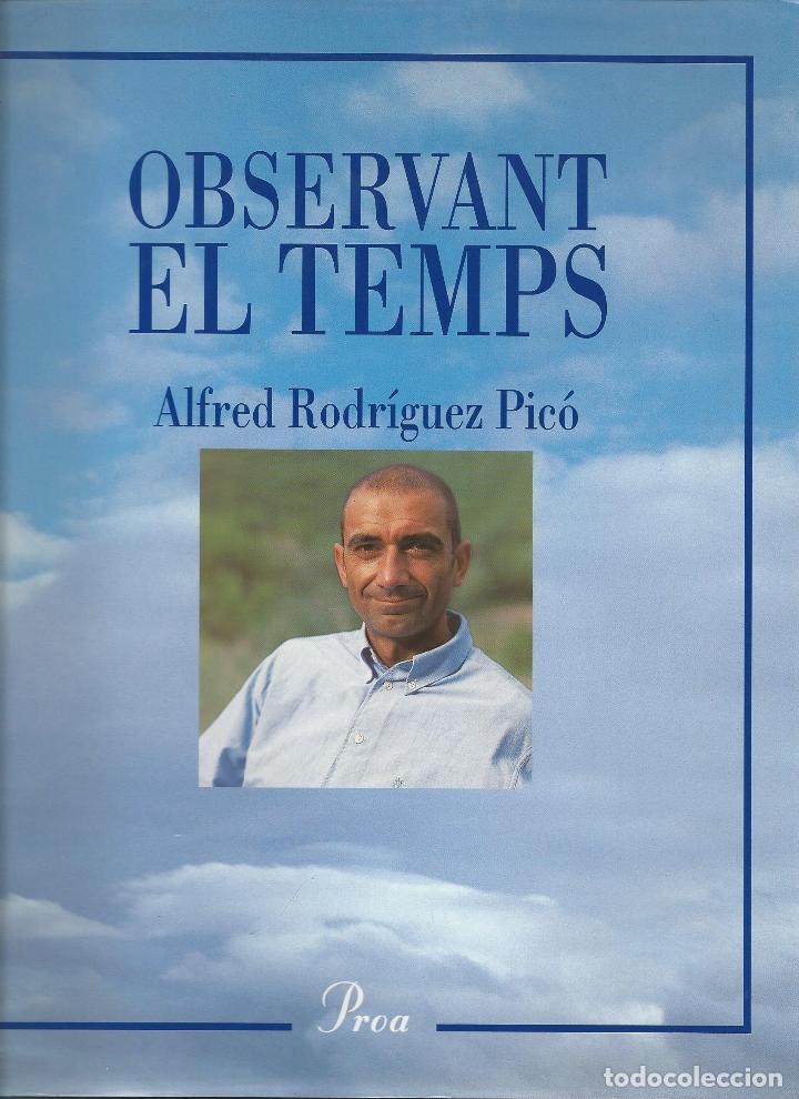 Libros de segunda mano: Observant el temps - Alfred Rodr&iacute;guez Pic&oacute; - Foto 1
