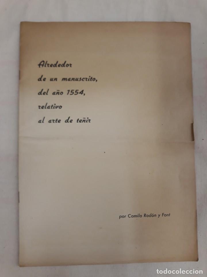 Second hand books of Sciences: ROD&Oacute;N Y FONT, CAMILO. ALREDEDOR DE UN MANUSCRITO DEL A&Ntilde;O 1554, RELATIVO AL ARTE DE TE&Ntilde;IR