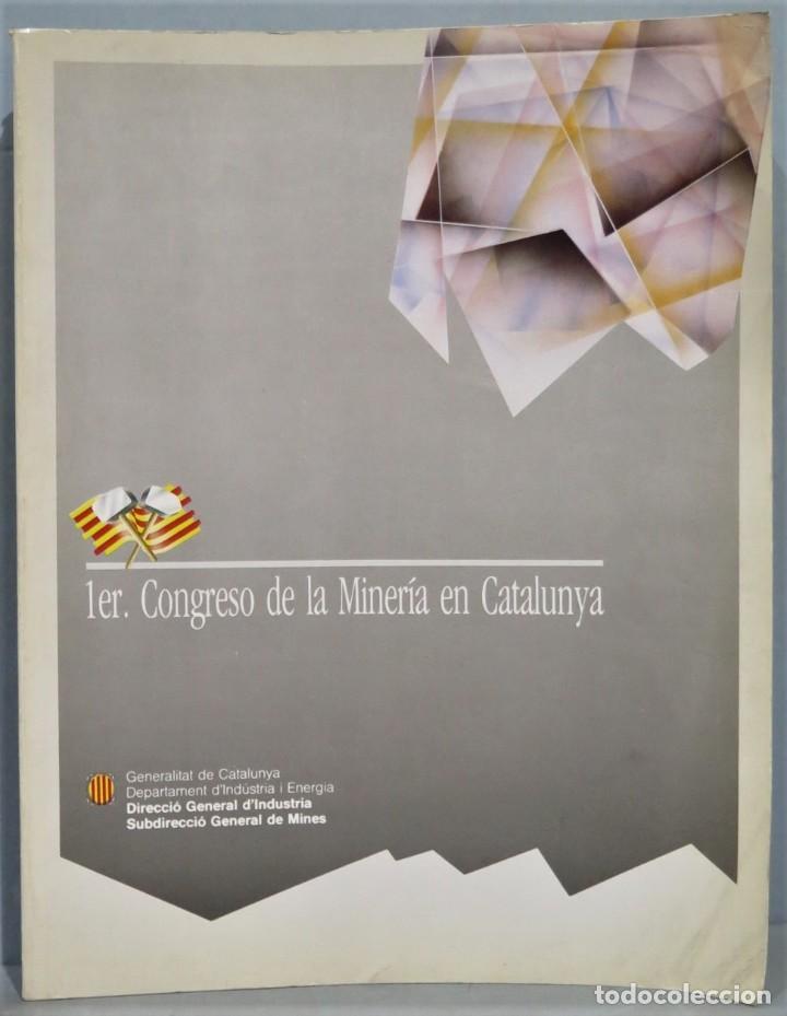 Libros de segunda mano: 1ER CONGRESO MINERIA CATALUNYA - Foto 1