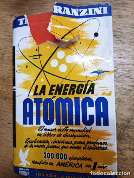 Libros de segunda mano de ciencias: Tito Franzini: La energ&iacute;a at&oacute;mica - Foto 1