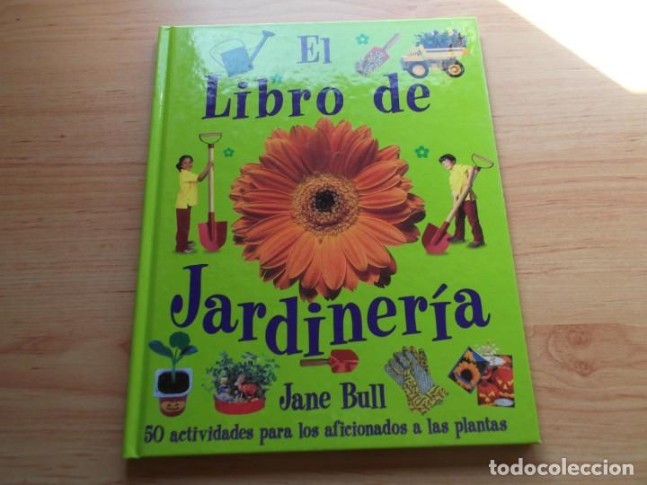 Libros de segunda mano: El libro de la jardiner&iacute;a de Jane Bull - Foto 1