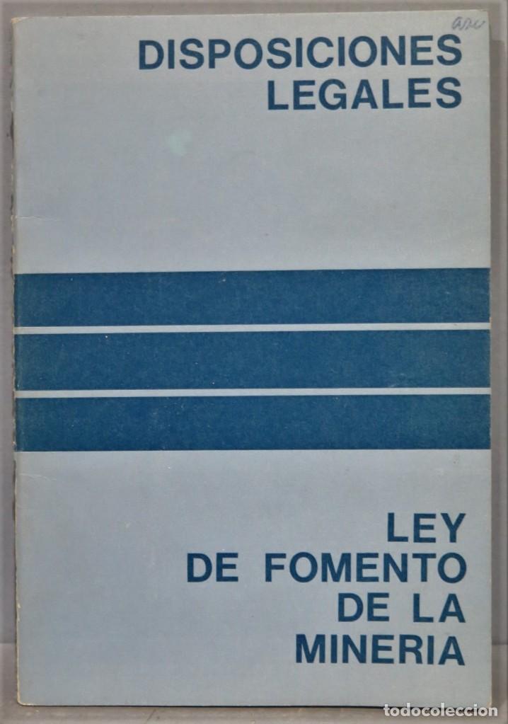 Libros de segunda mano: LEY DE FOMENTO DE LA MINER&Iacute;A - Foto 1