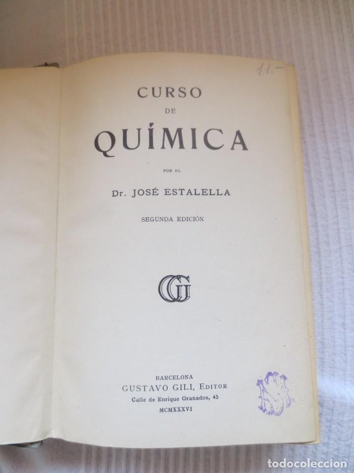Libros de segunda mano de ciencias: Curso de quimica Jos&eacute; Estalella - Foto 2