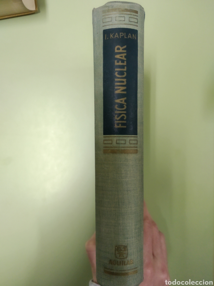 Libros de segunda mano de ciencias: F&Iacute;SICA NUCLEAR IRVING KAPLAN. EDITORIAL AGUILAR 1961 - Foto 1
