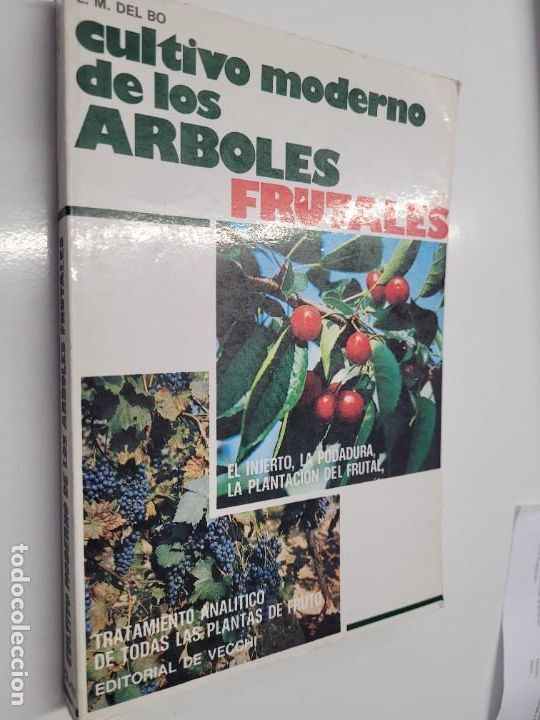 Second hand books: Cultivo Moderno de los &Aacute;rboles Frutales (BIO)