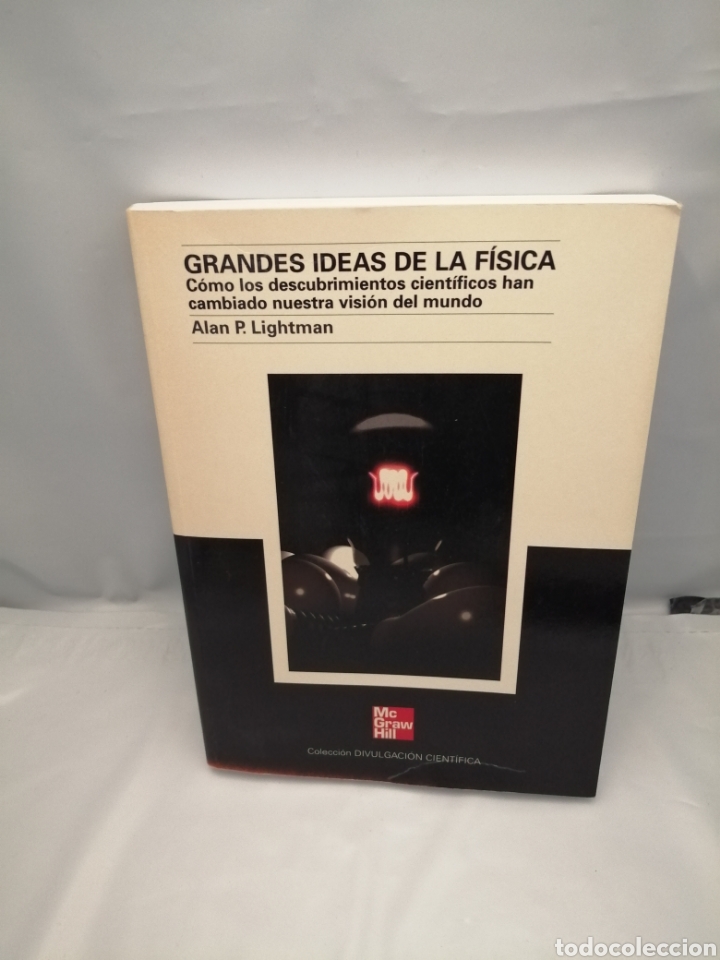 Gebrauchte B&uuml;cher der Wissenschaften: GRANDES IDEAS DE LA F&Iacute;SICA. C&Oacute;MO LOS DESCUBRIMIENTOS HAN CAMBIADO NUESTRA VISI&Oacute;N DEL MUNDO